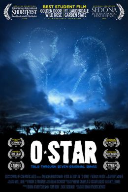 O-STAR (2015) by Writer/Director/Producer Dima Otvertchenko.