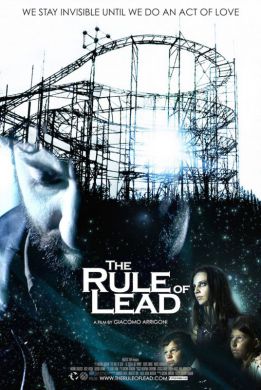 The Rule of Lead - La Regola del Piombo