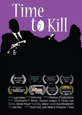 TIME TO KILL (2014) Available Online as of July 2015