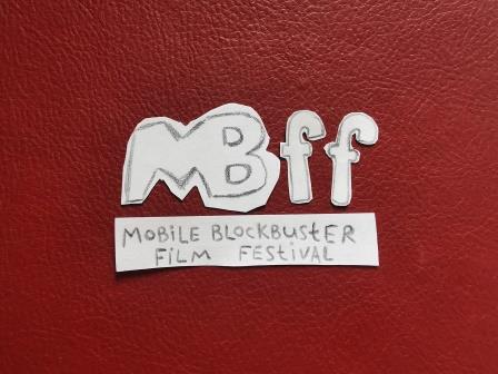 MBff: Mobile Blockbuster film festival