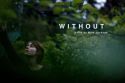 WITHOUT (2011)