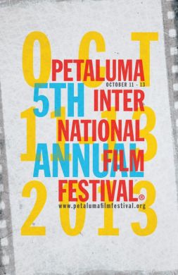 2013 Official Poster of the 5th Annual Petaluma International Film Festival