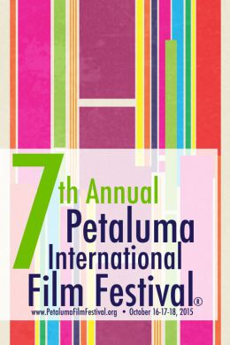 2015 Petaluma Interantional Film Festival Official Poster