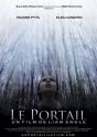Le Portail direted by Liam Engle / Movie Poster