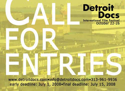 Detroit Docs Call for Entries 2008