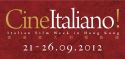 Cine Italiano! - Italian Film Week in Hong Kong