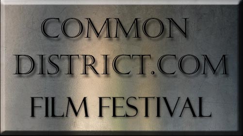 CommonDistrict.com Film Festival