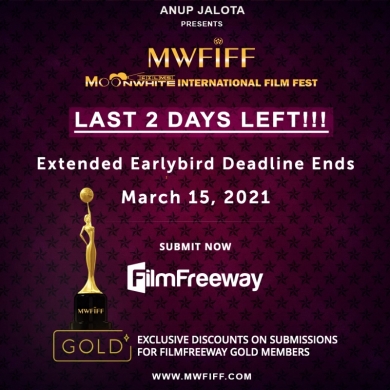 Anup Jalota Presents 4th MWFIFF 2021 - Extended Earlybird Deadline Ends in 2 days!!! HURRY SUBMIT NOW!!!!