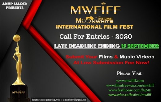 Call For Entries For MWFIFF - Late Deadline ENDS ON - 15th SEPTEMBER 2020!!!