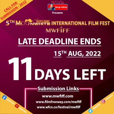 Anup Jalota Presents 5th Moonwhite Films International Film Fest - MWFIFF  LATE DEADLINE ENDS 15th AUGUST 2022 SO SUBMIT NOW!!!