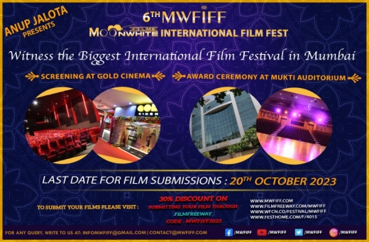Anup Jalota Presents 6th MWFIFF 2023!!  Final Closing Deadline ENDS 20th October 2023