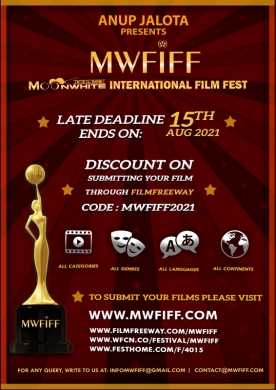 Anup Jalota Presents 4th MWFIFF 2021 - Late Deadline Ends on 15th August,2021 !!! HURRY SUBMIT NOW!!!!