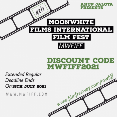 Film Festival Call For Entries - Anup Jalota Presents 4th MWFIFF 2021 Announces Discount on Film Submissions Entries