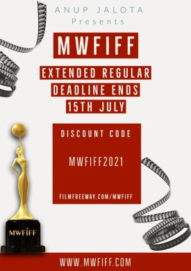 Anup Jalota Presents 4th MWFIFF 2021 - Extended Regular Deadline Ends on 15th July 2021!! HURRY SUBMIT NOW!!!!