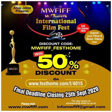  Call For Entries For MWFIFF - ENDS IN 1 DAY - 25th SEPTEMBER 2020!!!
