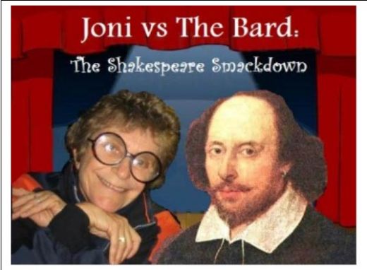 JONI versus THE BARD, the Shakespeare Smackdown