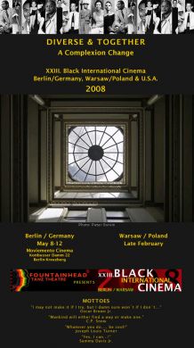 XXIII. Black International Cinema Berlin/Germany, Warsaw/Poland & U.S.A. 2008
