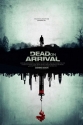 Dead on Arrival D.O.A. Poster