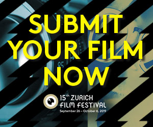 Submit your film now to 15th Zurich Film Festival